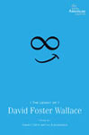 The Legacy of David Foster Wallace (New American Canon)
